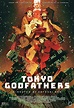 Tokyo Godfathers | Theatrical Re-Release | Geek News Network