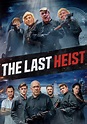 The Last Heist - movie: watch streaming online