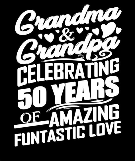 Gold Wedding Anniversary Grandma Grandpa Celebrating 50 Years Amazing