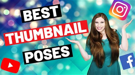 how to take a thumbnail photo—best thumbnail poses thumbnails that convert youtube