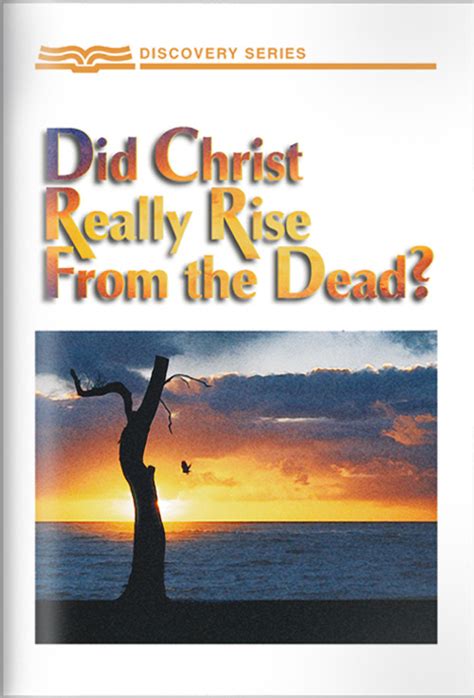 Did Christ Really Rise From The Dead Discovery Series