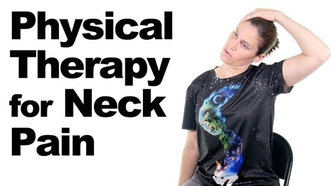 Physical Therapy For Neck Pain Relief Ask Doctor Jo Youtube