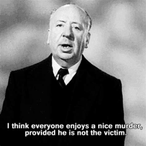 hitchcock movie quotes alfred hitchcock quotes at