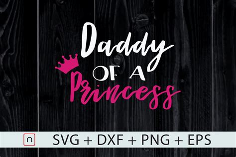Daddy Of A Princess Svgfathers Day Svg By Novalia Thehungryjpeg