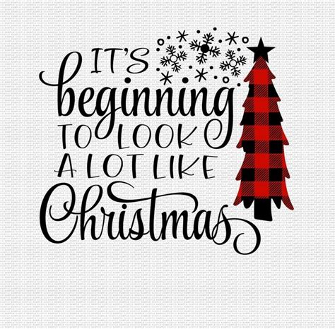 It S Beginning To Look A Lot Like Christmas Svg Cuttable Etsy Canada