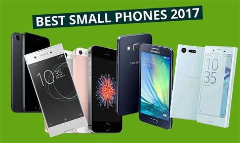 Best Small Mobiles Available In 2017
