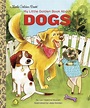 The Hardcover of the My Little Golden Book About Dogs by Lori Haskins ...