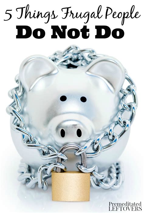 5 Things Frugal People Do Not Do