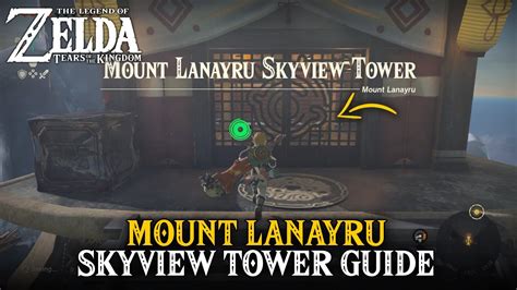 How To Open Mount Lanayru Skyview Tower The Legend Of Zelda Tears Of