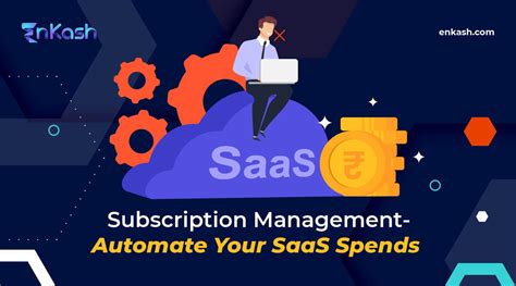 Automate Your Spends With Saas Spend Management Software Enkash