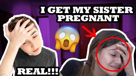 i get my sister pregnant youtube