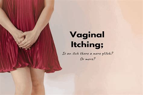 how to stop vaginal itching burning and irritation how to cure