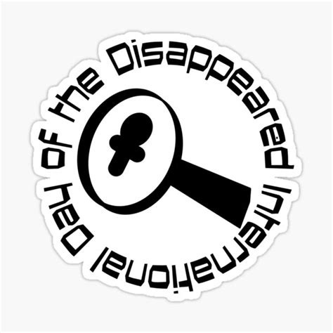 International Day Of The Disappeared Sticker For Sale By Tomistoreid
