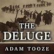 The Deluge Audiobook, written by Adam Tooze | Downpour.com