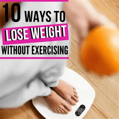 10 Ways To Lose Weight Without Exercising Namaste Nourished