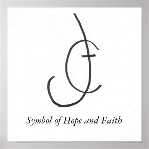 Hopeandfaith Symbol Of Hope And Faith Poster Zazzle