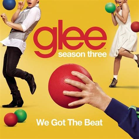 Glee Cast We Got The Beat Lyrics Genius Lyrics