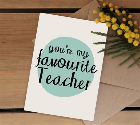 Teacher Card Youre My Favourite Teacher End Of Term