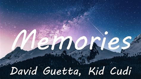 David Guetta Memories Lyrics Ft Kid Cudi Youtube