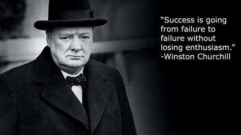 Enthusiasm Success Winston Churchill Quotes Daily Quotes