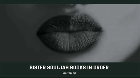 All Sister Souljah Books In Order Get More Anythinks