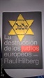 La destrucción de los judíos europeos de raul h - Vendido en Subasta ...