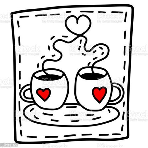 Doodle Style Illustration With Two Cups Of Coffee With Red Hearts And