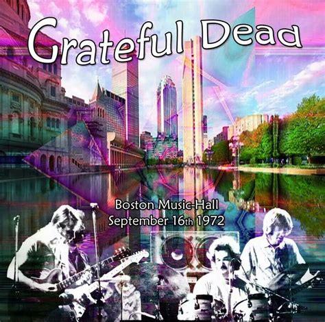 Grateful Dead Boston Music Grateful Dead Music Festival Posters Good