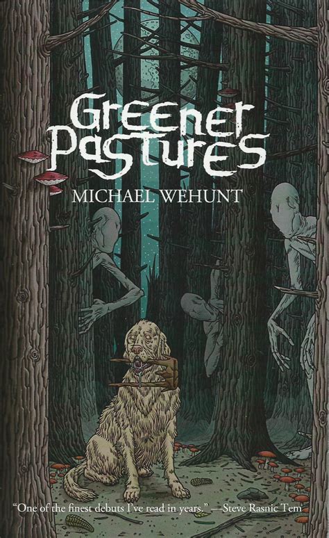 Greener Pastures By Michael Wehunt Book Review
