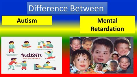 Difference Between Autism And Mental Retardation Youtube