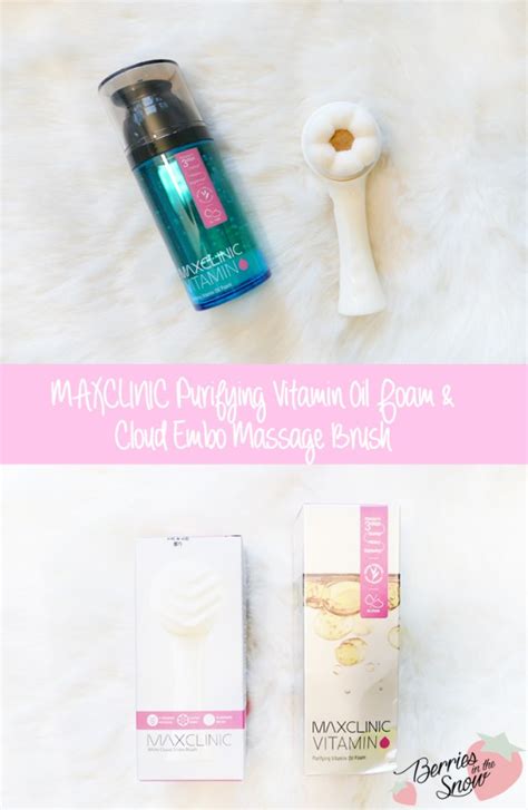 Review Maxclinic Purifying Vitamin Oil Foam And Cloud Embo Massage Brush Berries In The Snow