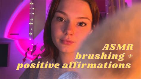 Asmr Positive Affirmations Face Brushing Whispered Youtube