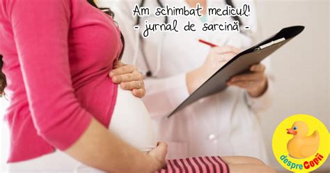 De Ce Am Ales Sa Imi Schimb Medicul Ginecolog La Jumatatea Sarcinii