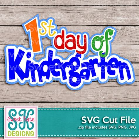 1st Day Of Kindergarten Svg  Png School Scrapbook Die Cut Etsy