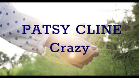 Patsy Cline Crazy Lyrics Youtube