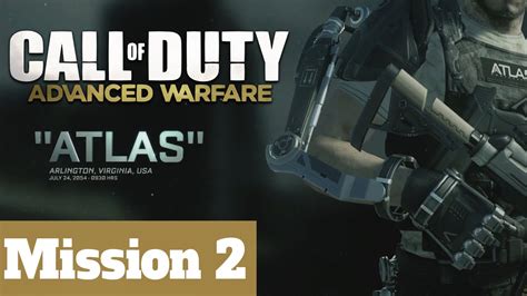 Call Of Duty Advanced Warfare Mission 2 Atlas Gameplay Walkthrough