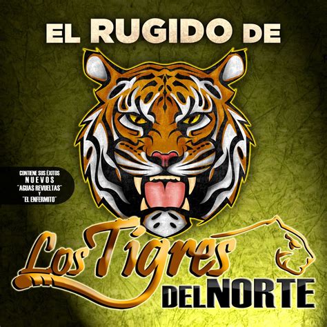 El Rugido De Los Tigres Del Norte álbum de Los Tigres del Norte en