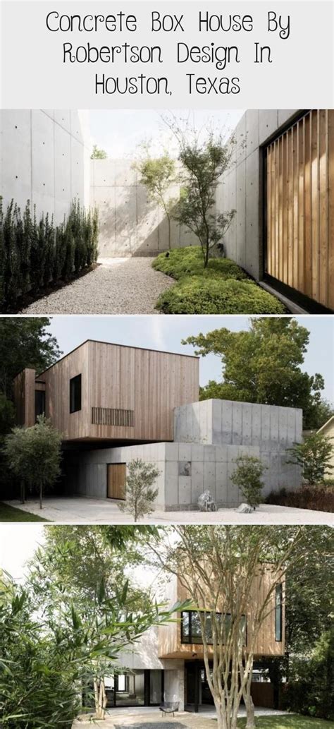 Concrete Box House By Robertson Design In Houston Texas Architecture