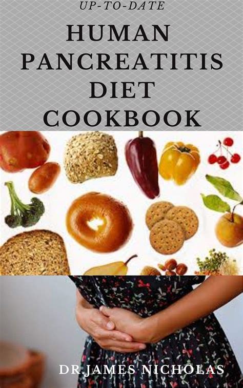 UP-TO-DATE HUMAN PANCREATITIS DIET COOKBOOK: Healing and Preventing