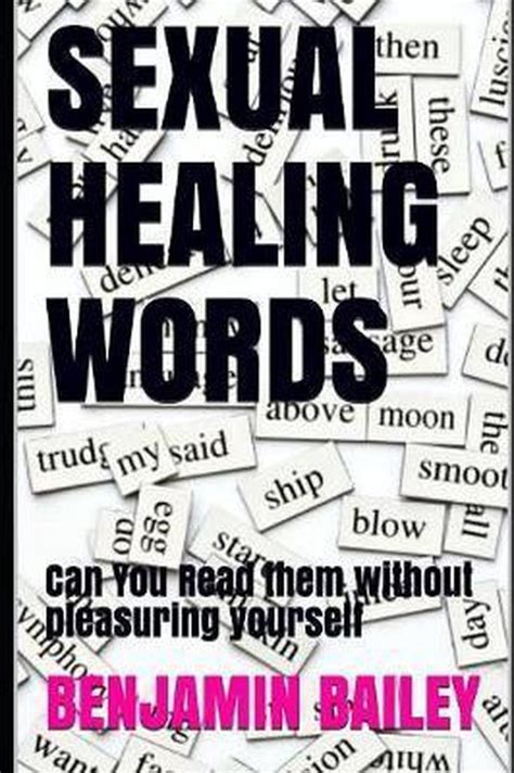 Sexual Healing Words Benjamin Bailey 9781079793741 Boeken
