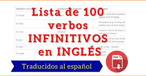 100 Verbos Infinitivos En Inglés Y Español Infinitives Tabla En Pdf