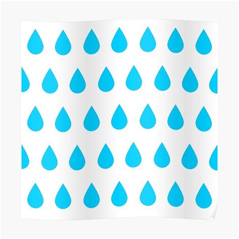 Raindrops Rain Drops Water Droplets Pattern Poster For Sale By