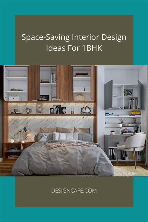 Space Saving Interior Design Ideas For 1 Bhk Design Cafe Interior