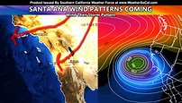 More Santa Ana Winds Events Coming Surrounding The Warm Period Of The ...