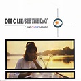 Dee C. Lee - See The Day (1985, Vinyl) | Discogs