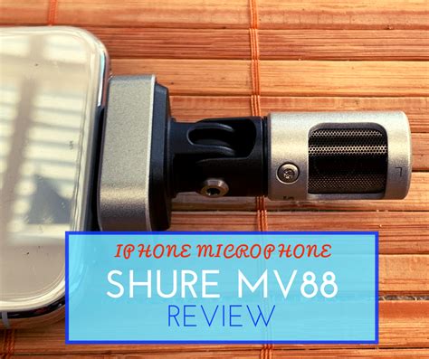 Best gear for video chats from home: Shure MV88 Review - Best External Microphone for iPhone ...