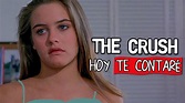 The Crush: OBSESIONADA CON SU CRUSH RESUMEN de la Película EN 9 MINUTOS ...