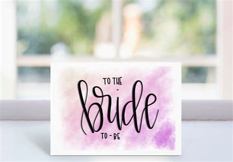 Printable Bride To Be Card Bride To Be Hand Lettered Bridal Shower