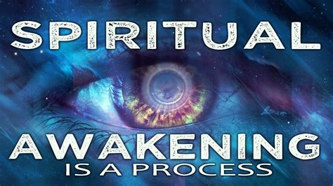 Spiritual Awakening Is A Process Youtube