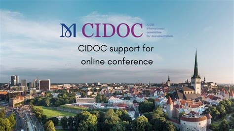 Cidoc Support For Cidoc 2021 Online Icom Cidoc Icom Cidoc